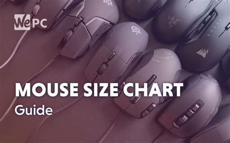 Gaming Mouse Size Chart & Mouse Comparison | WePC Mouse Reviews