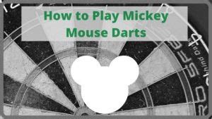 How to Play Mickey Mouse Darts (Cricket Darts Variation) - Decent Darts