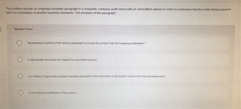 Solved The auditors include an emphasis of matter paragraph | Chegg.com