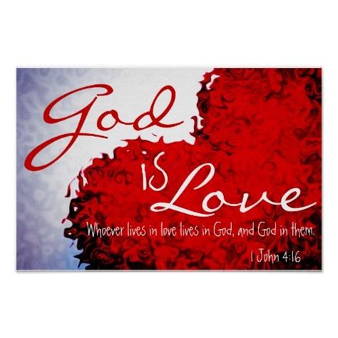 God is Love Bible Verse 1 John 4:16 Poster