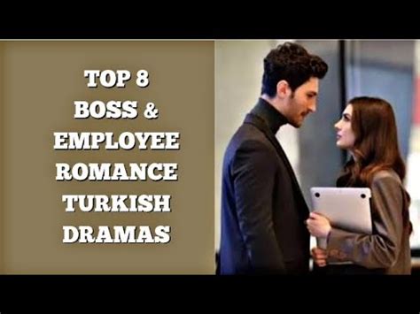 Top 8 boss and employee romance turkish dramas | Boss and employee romance turkish dramas - YouTube