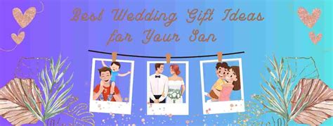 25 Best Wedding Gift Ideas for Son - GiftLab24