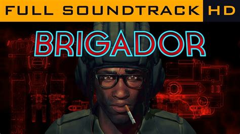 Brigador - Full OST - Soundtrack HD - YouTube