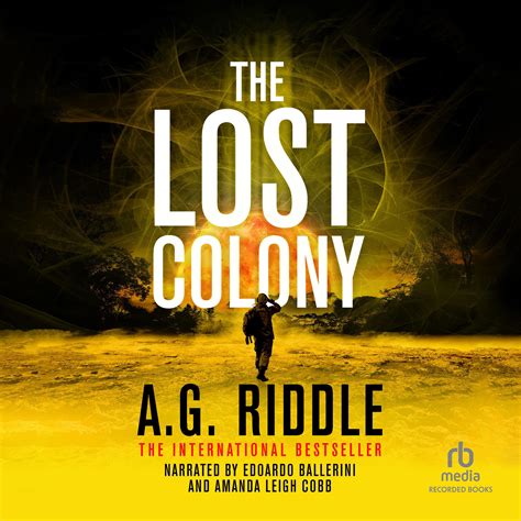 The Lost Colony Audiobook, written by A. G. Riddle | Downpour.com