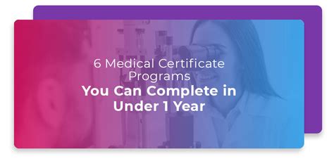 6 Medical Certificate Programs You Can Complete in Under 1 Year