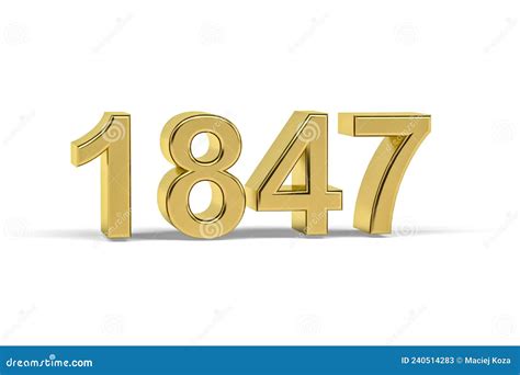 Golden 3d Number 1847 - Year 1847 Isolated on White Background Stock ...