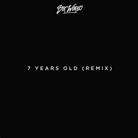 7 Years (Remix)