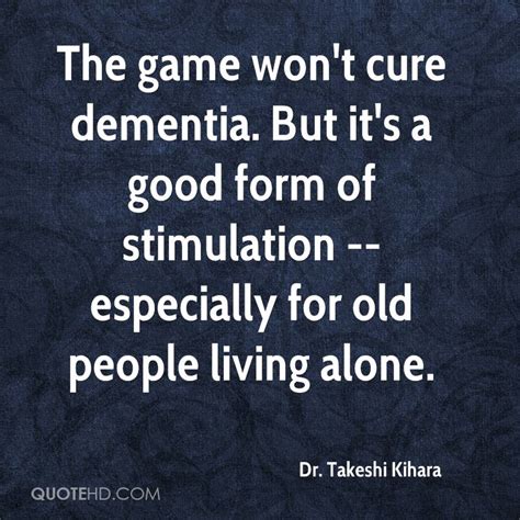 Funny Dementia Quotes. QuotesGram