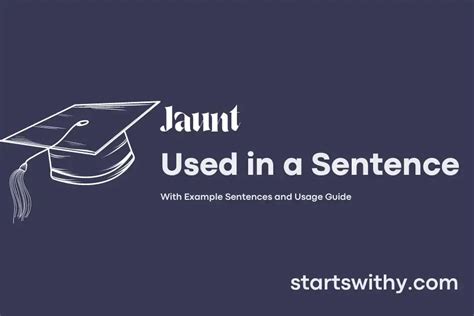 JAUNT in a Sentence Examples: 21 Ways to Use Jaunt