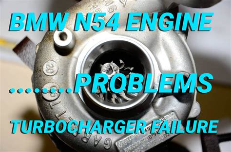 BMW N54 Engine Problems: Turbo Failure, Water Pump, Fuel Injectors ...