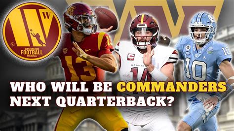 Washington Commanders Next Quarterback? - YouTube