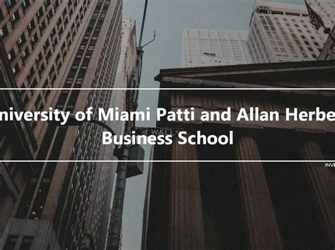 University of Miami Patti and Allan Herbert Business School