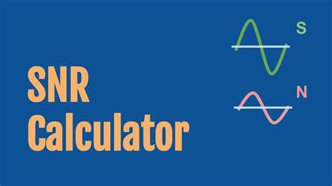 Signal-to-Noise (SNR) Ratio calculator