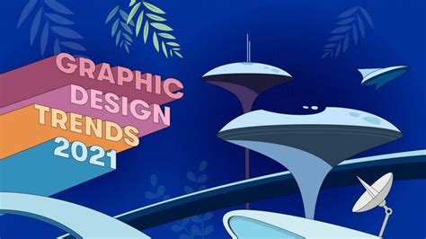 graphic design trends 2021 are here