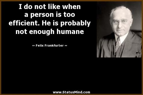 Felix Frankfurter Quotes Famous. QuotesGram