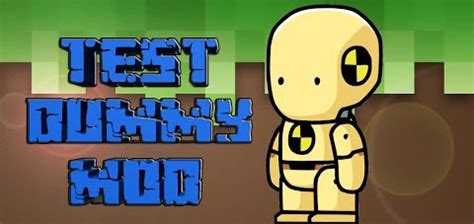 [1.7.10] Test Dummy Mod Download | Minecraft Forum