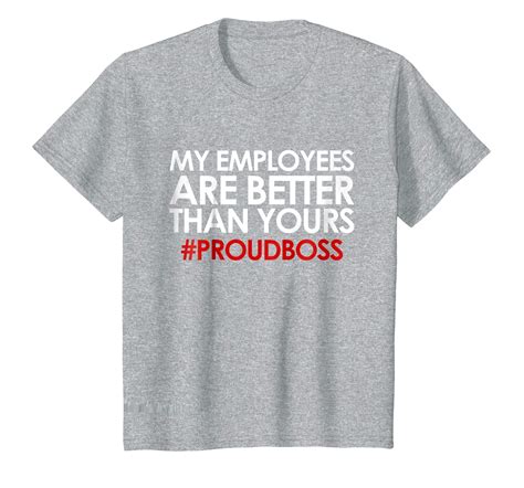 Employee Appreciation Gifts Shirt Funny Boss Gift Shirt | Heathers