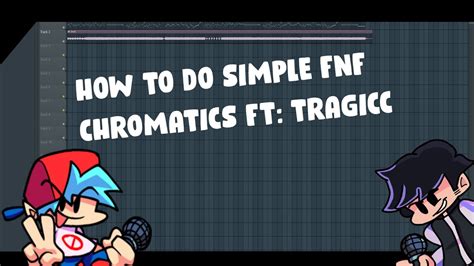 How to make fnf chromatic scales