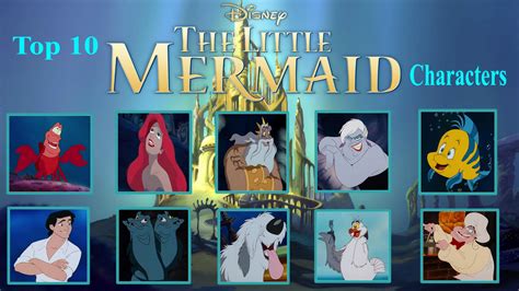 Top 10 Little Mermaid Characters by unicorn-skydancer08 on DeviantArt