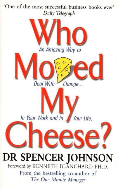 WHO MOVED MY CHEESE? Read Online Free Book by Dr Spencer Johnson at ReadAnyBook.