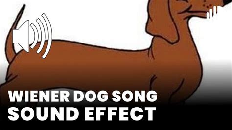 Wiener Dog Song - Sound Effect MP3 Download