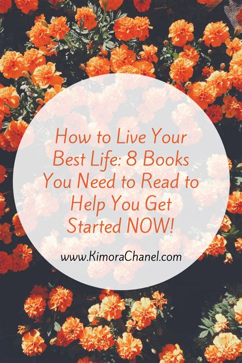 How to Live Your Best Life: 8 Books You Need to Read to Help You Get ...