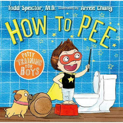 How to Pee: Potty Training for Boys : Potty Training for Boys ...