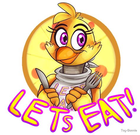 "Lets Eat! - Chica from Five Nights At Freddy's" by Toy-Bonnie | Redbubble