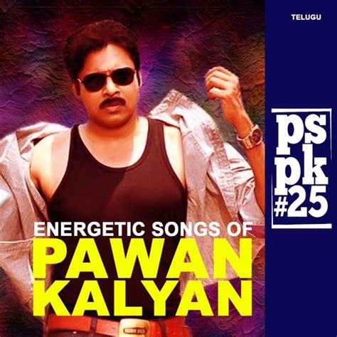 Energetic Songs of Pawan kalyan Music Playlist: Best Energetic Songs of ...