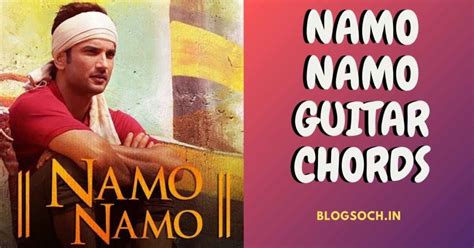 Namo Namo Guitar Chords Full Song Chords - Blogsoch