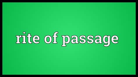 Rite Of Passage