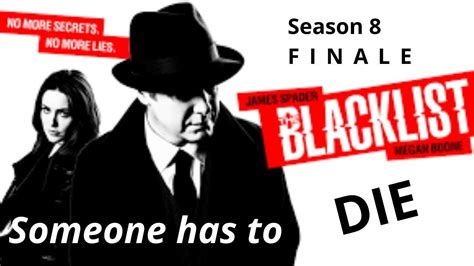 The Blacklist Season 8 finale recap | Someone has to die | All Correctly - YouTube