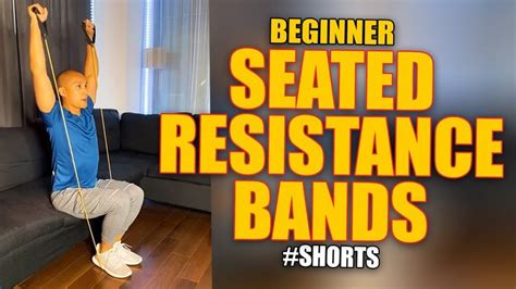 Beginner Seated Resistance Bands Workout - YouTube | Band workout, Workout for beginners ...