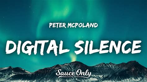 Peter McPoland - Digital Silence (Lyrics) Chords - Chordify