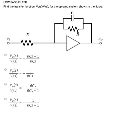 Solved LOW PASS FILTER Find the transfer function, | Chegg.com