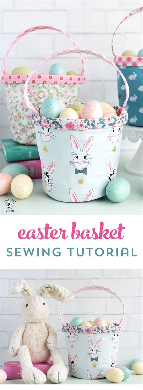 Easter Basket Sewing Pattern - The Polka Dot Chair