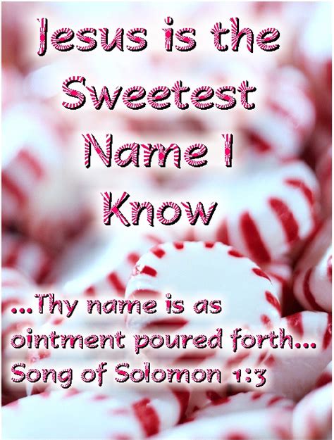 Jesus is the Sweetest Name I Know