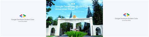 Google Developer Student Clubs Universitas Klabat | Google Developer Student Clubs (GDSC) are ...