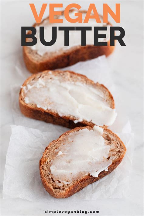 Vegan Butter - Simple Vegan Blog