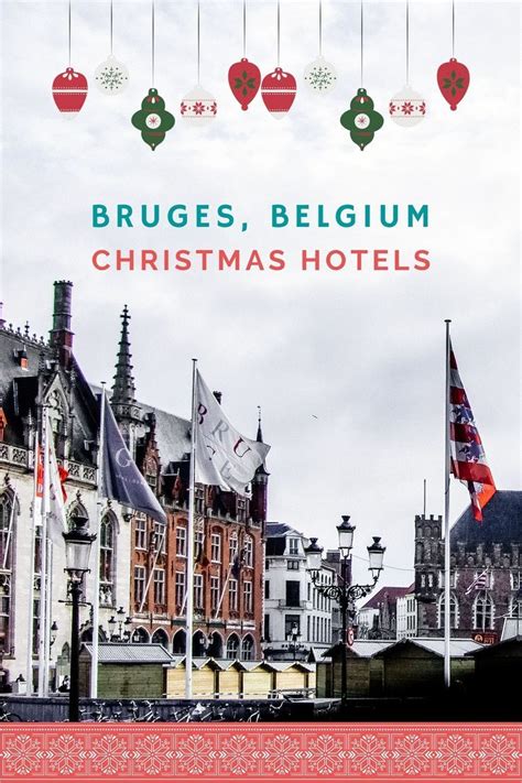 Hotels in bruges near the christmas market at market square – Artofit