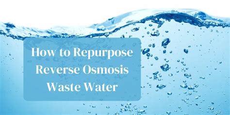 Reverse Osmosis Waste Water Uses: 10 Ideas For Reusing - SMD.com