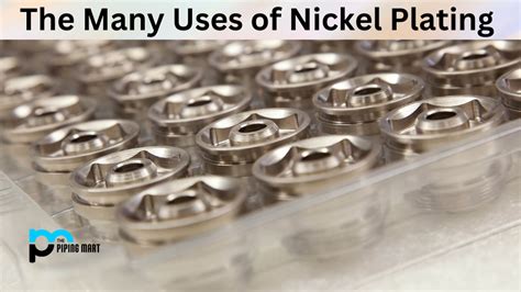 5 Applications of Nickel Plating