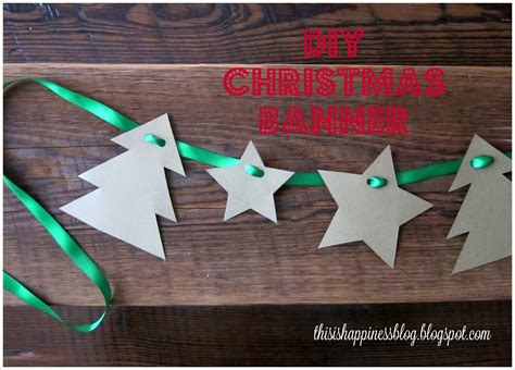 this is happiness: diy christmas banner