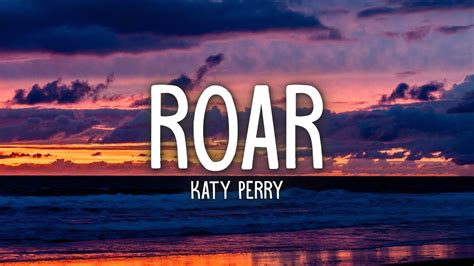 Katy Perry - Roar (Lyrics) - YouTube