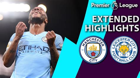 Manchester City v. Leicester City | EXTENDED HIGHLIGHTS | 5/6/19 | NBC Sports - YouTube