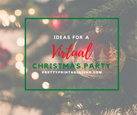 Virtual Christmas party ideas - Pretty Printables Ink