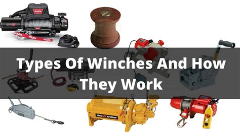 Types Of Winches And How They Work Complete Guide In 2022