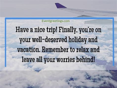 Have A Nice Trip - Quotes To Wish Healthy And Happy Journey