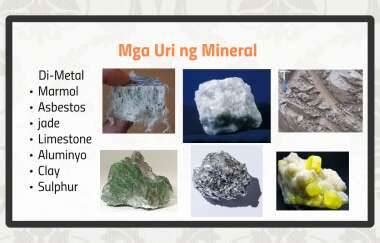 Halimbawa ng yamang mineral-... - Ang Kalikasan natin