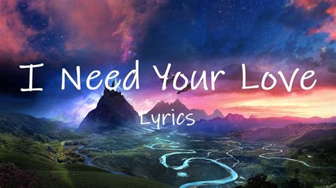 Calvin Harris - I Need Your Love (Lyrics) ft. Ellie Goulding | i need ...